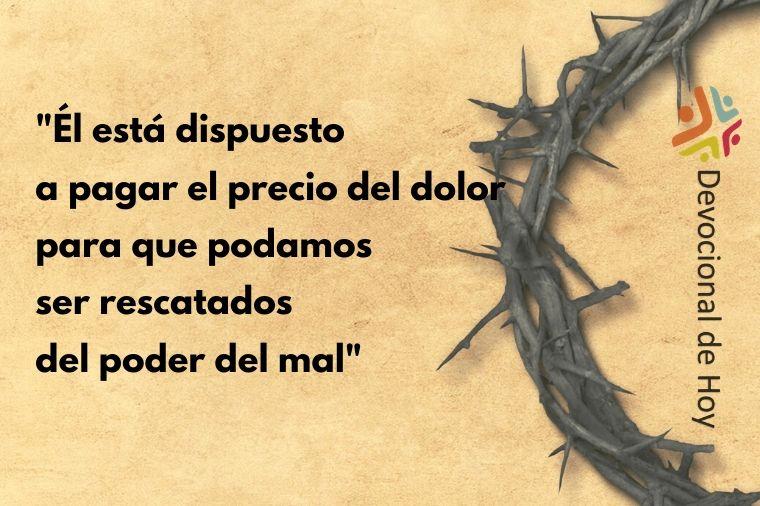 "Él está dispuesto a pagar el precio del dolor para que podamos ser rescatados del poder del mal" - Cita del Devocional de Cuaresma de Cristo Para Todas Las Naciones CPTLN Chile "Satisfaciendo necesidades humanas" - 9/03/2020