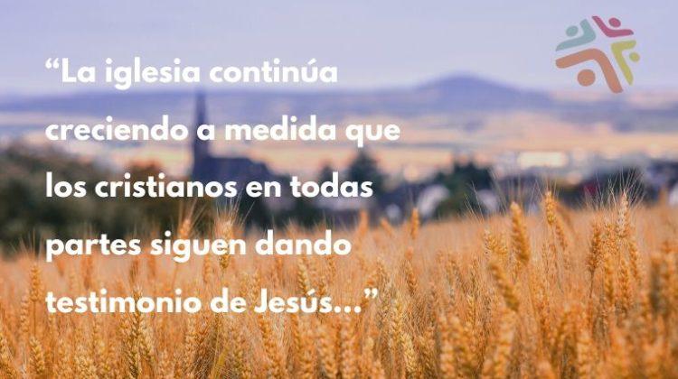 “La iglesia continúa creciendo a medida que los cristianos en todas partes continúan dando testimonio de Jesús…” - Cita del Devocional de Hoy de Cristo Para Todas Las Naciones CPTLN Chile "Ven, Señor Jesús" - 19/05/2020