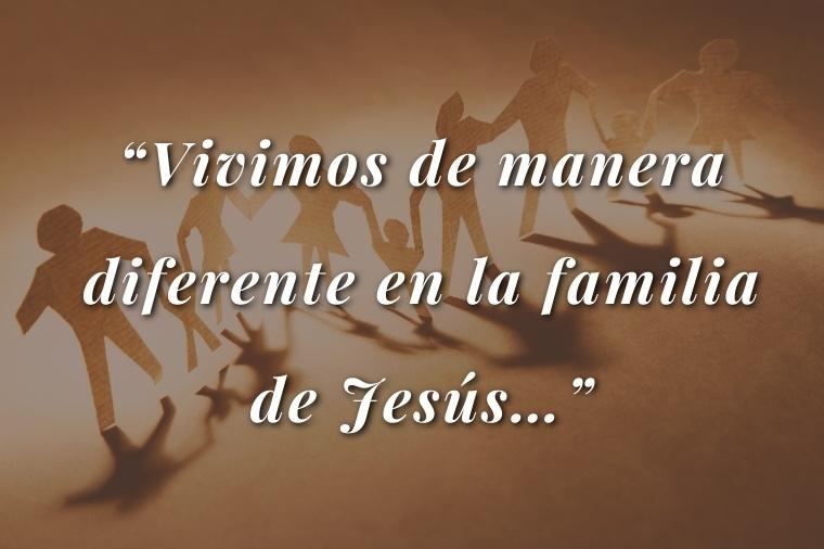 Vivimos de manera diferente en la familia de Jesús… - Frase destacada del devocional cristiano de Cristo Para Todas Las Naciones CPTLN Chile - 10 01 2022
